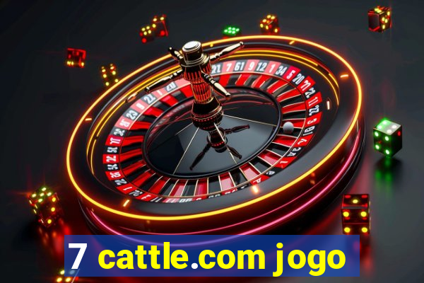 7 cattle.com jogo